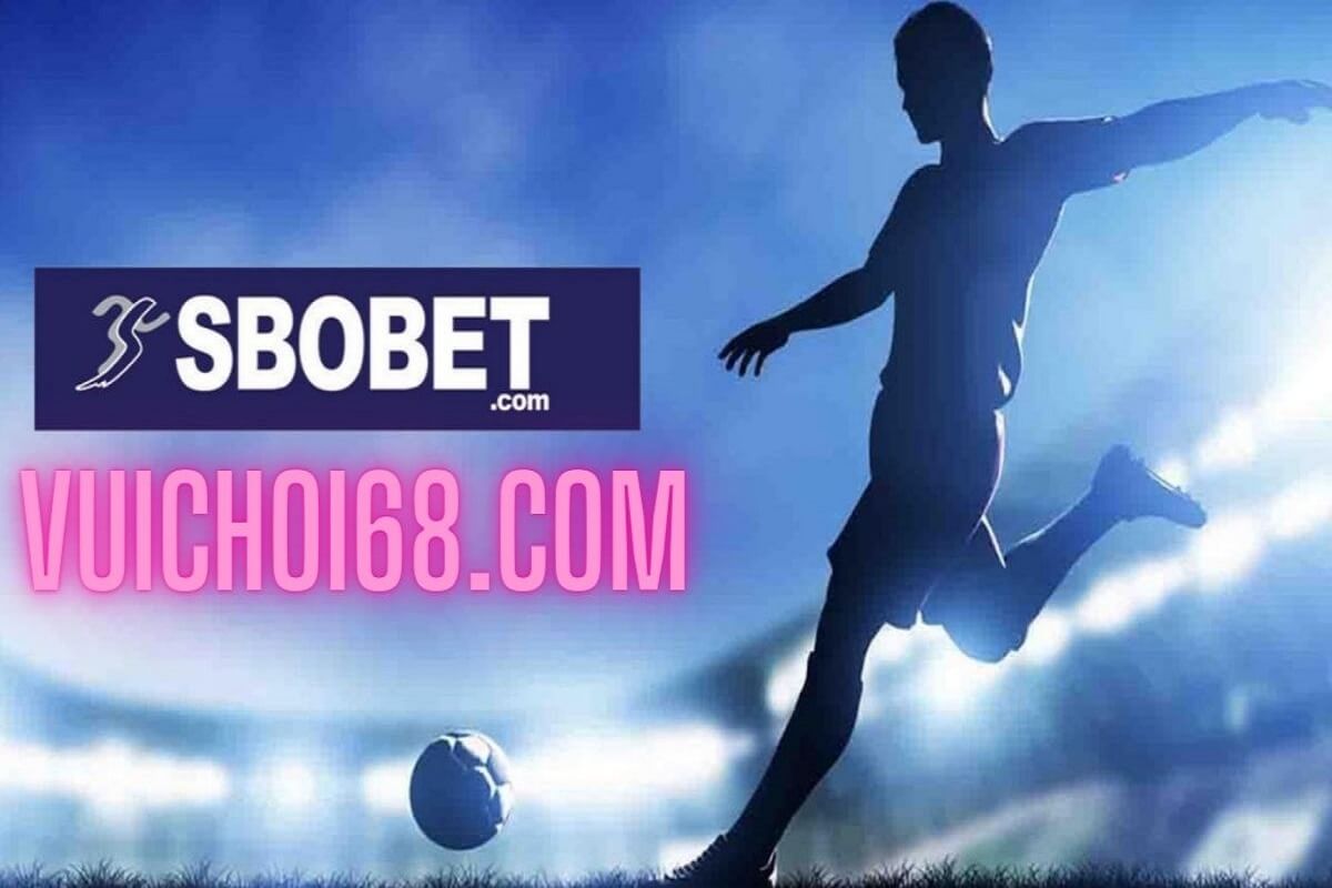 Thông tin về Vuichoi68.com Link vào nhà cái Sbobet